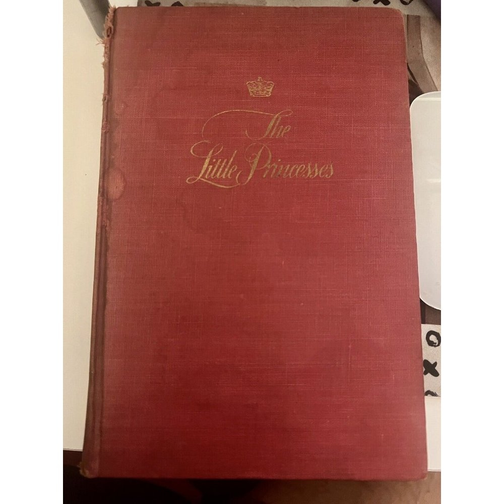 The Little Princesses Marion Crawford 1950 First Edition The Queen Elizabeth II